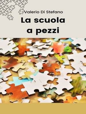 cover image of La scuola a pezzi